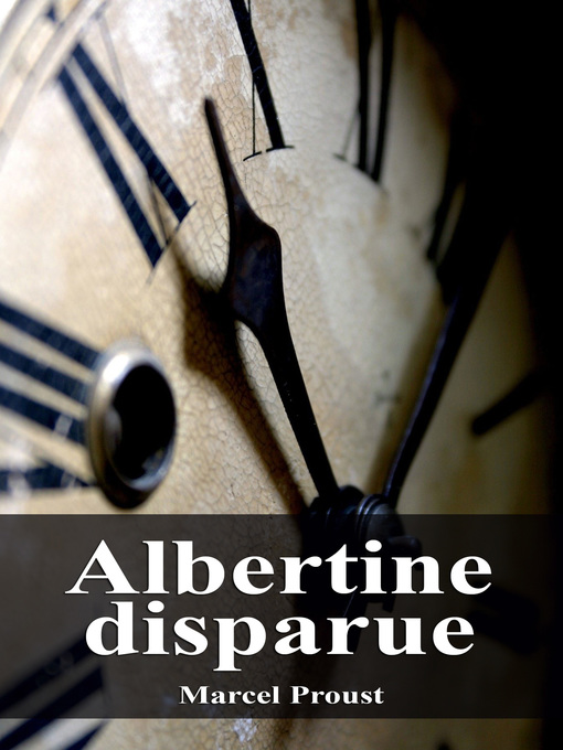 Title details for Albertine disparue by Marcel Proust - Available